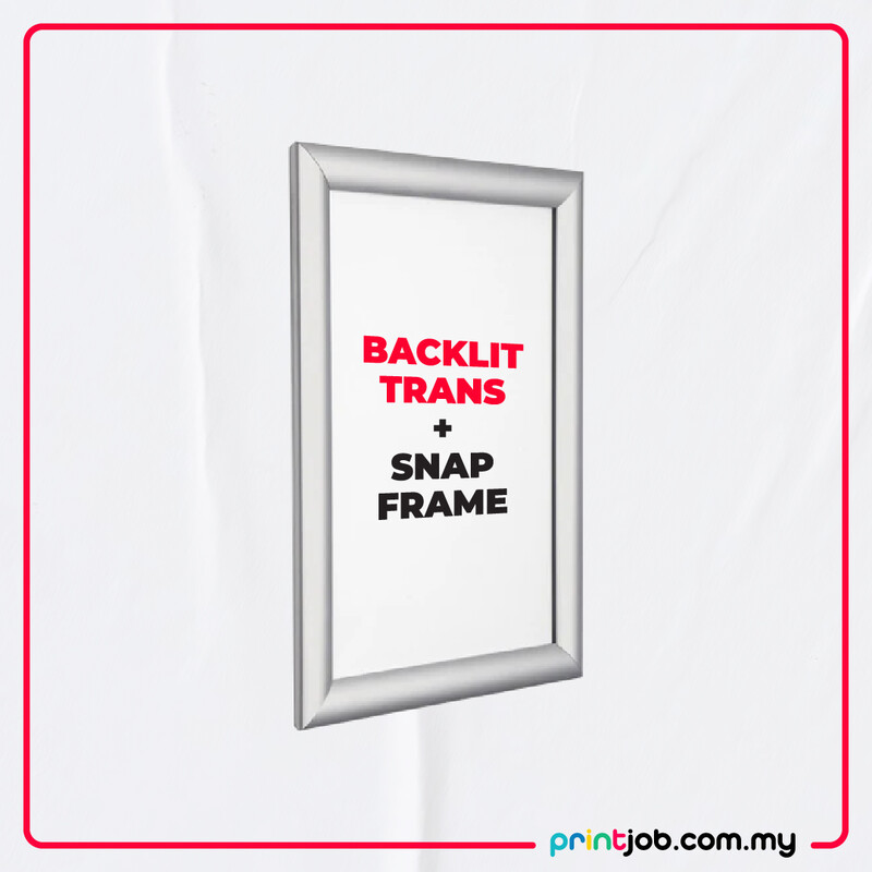 Backlit Trans + Snap Frame